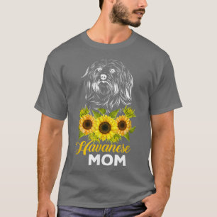 Funny Sunflower Havanese Mom Dog Lovers T-Shirt