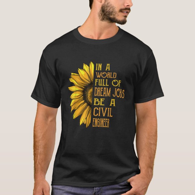 Funny Sunflower Shirts Civil Engineer Shirts T Shi (Front)