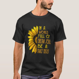 Funny Sunflower Shirts Family Dentiss
