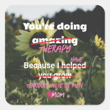 Funny Sunflower Sticker From Mom to Adult Kids