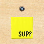 Funny Sup Welcome Cruise Door Marker Fluorescent Magnet<br><div class="desc">This design was created though digital art. It may be personalized in the area provide or customizing by choosing the click to customize further option and changing the name, initials or words. You may also change the text colour and style or delete the text for an image only design. Contact...</div>
