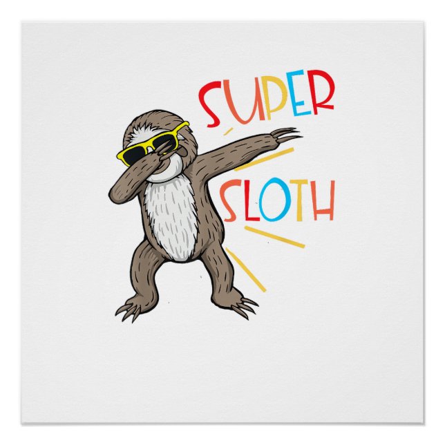 Funny Super Sloth Superhero Dabbing Dance Move Dab Poster (Front)