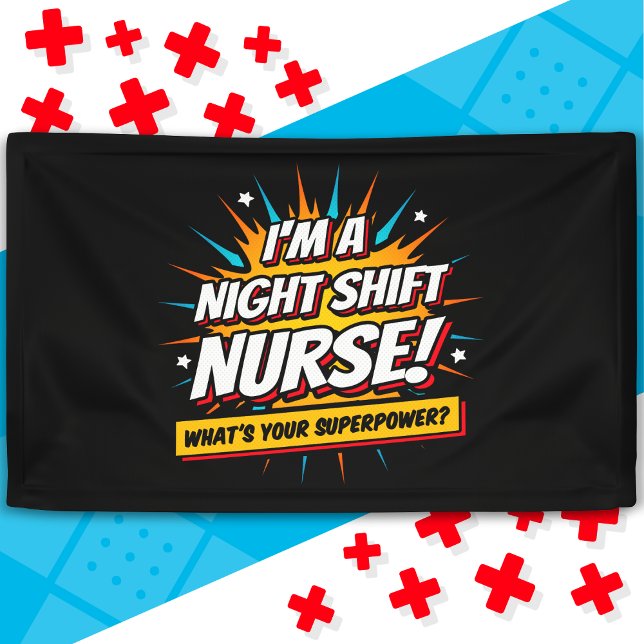 Funny Superpower Night Shift Nurse Appreciation Banner (Creator Uploaded)