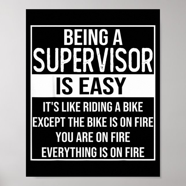 Funny Supervisor Design Saying_ Being A Supervisor Poster (Front)