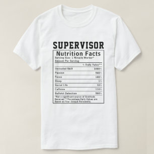 Funny Supervisor Nutrition Facts Leadership Gift T-Shirt
