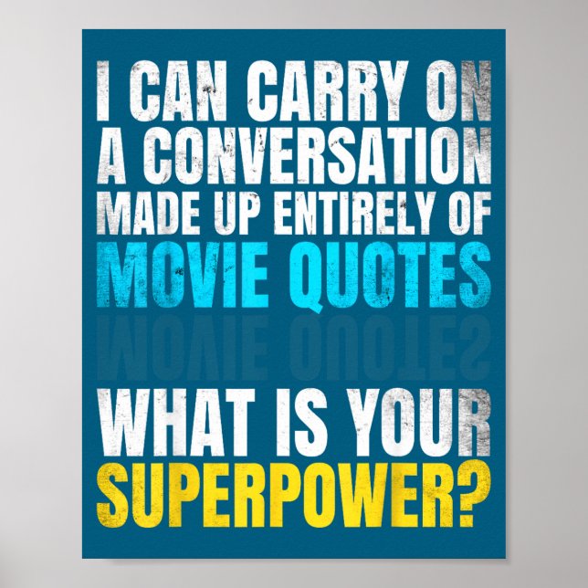 Funny Superwer. Conversation Of Movie Quotes. And  Poster (Front)