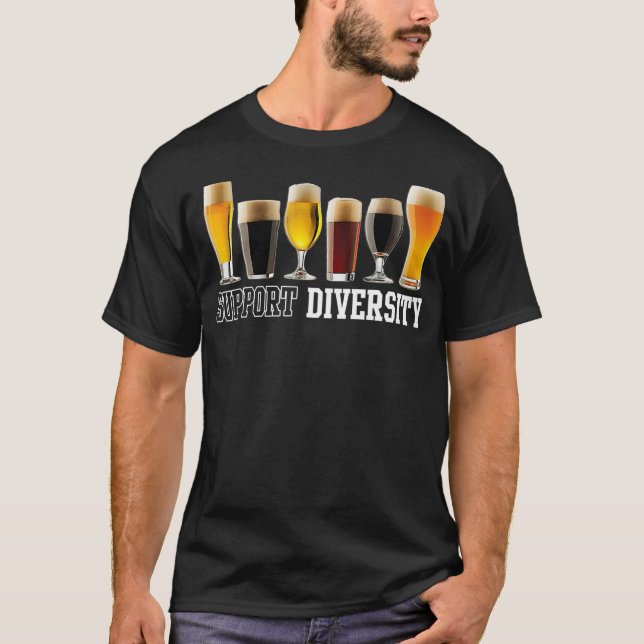 Funny Support Diversity Craft Beer Drinking T-Shirt (Front)
