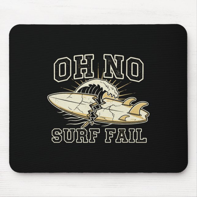 Funny Surf Fail Surfboard Graphic  Mouse Pad (Front)