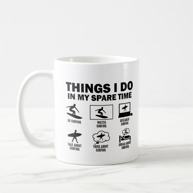 Funny Surfer Things I Do In My Spare Time Surfing Coffee Mug (Left)