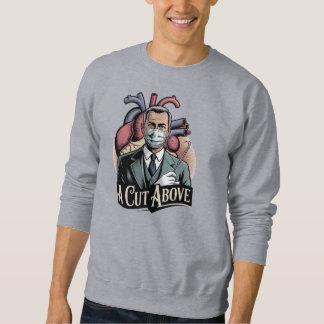 Funny Surgeon Medical T-Shirt Sweatshirt