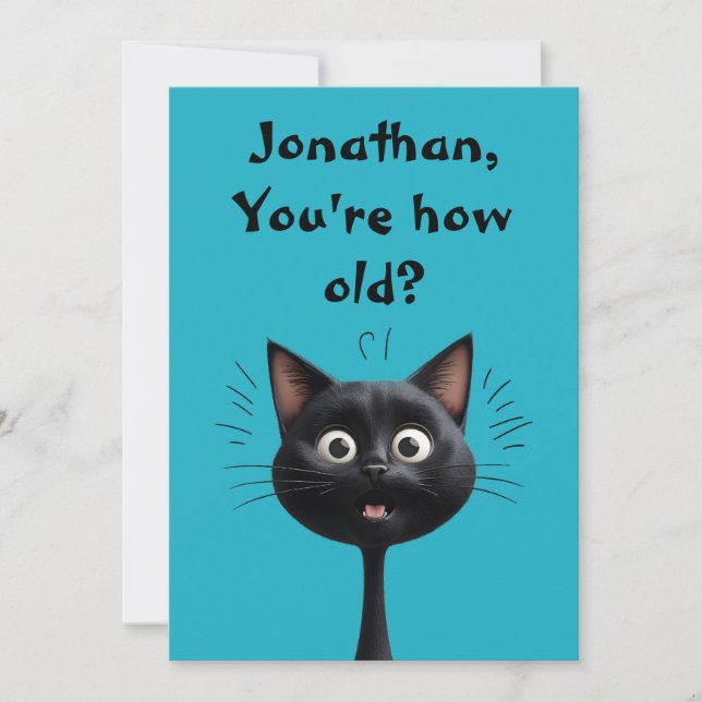 Funny surprised black cat How old blue (Front)