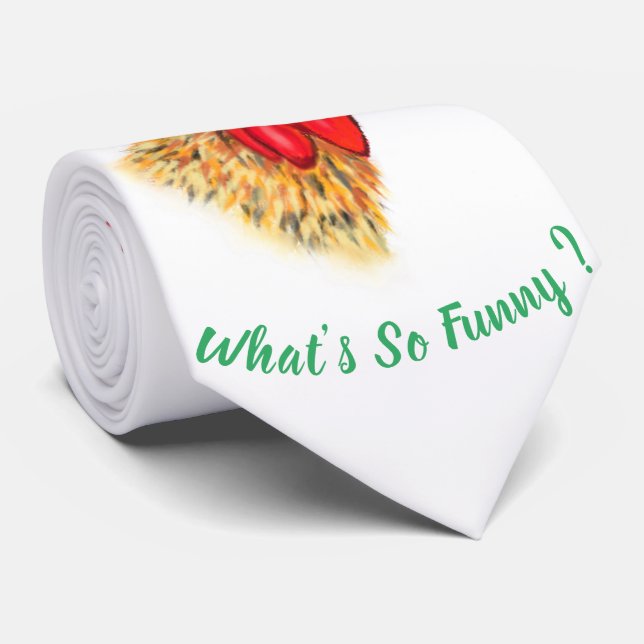 Funny Surprised Curious Rooster - What's So Funny  Tie (Rolled)