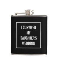 Funny Survived Daughter's Wedding Black and White