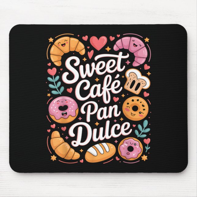 Funny sweet cafe pan dulce bakery characters Funny Mouse Pad (Front)