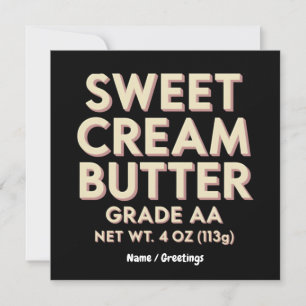 Funny Sweet Cream Butter Gift Perfect Unique Invitation