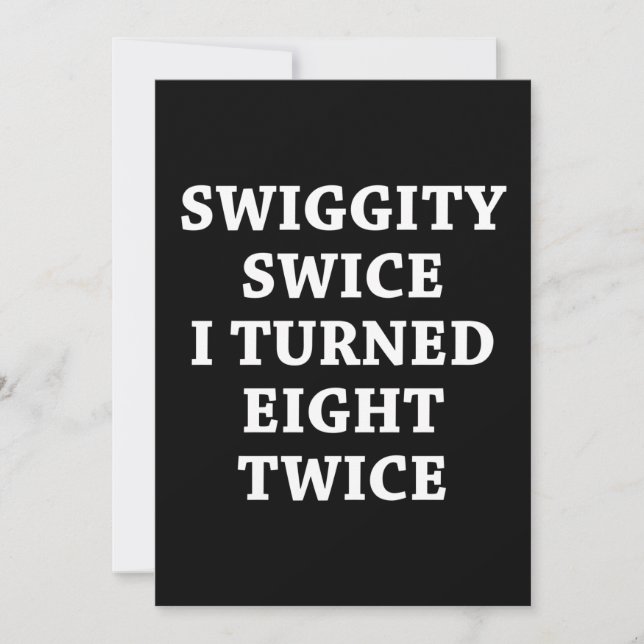 Funny Swiggity 16th Birthday Invitation (Front)