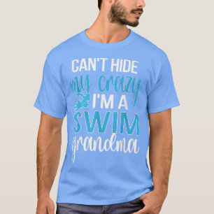 Funny Swim Grandma Of A Swimmer Swimming Grandma  T-Shirt