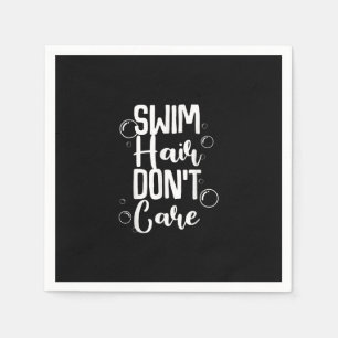 Funny Swim Hair Dont Care Gift Napkin