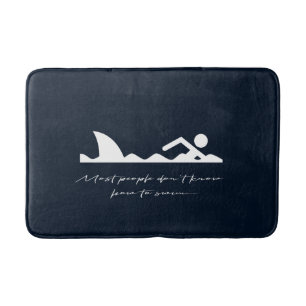 Funny Swimmer Swimming Shark Sarcasm Lover Gift Bath Mat