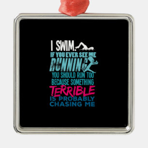 Funny Swimming Gift A Swimmer Metal Ornament