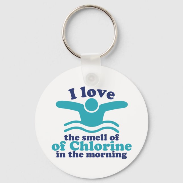 Funny Swimming Humour I Love The Smell Of Chlorine Keychain (Front)