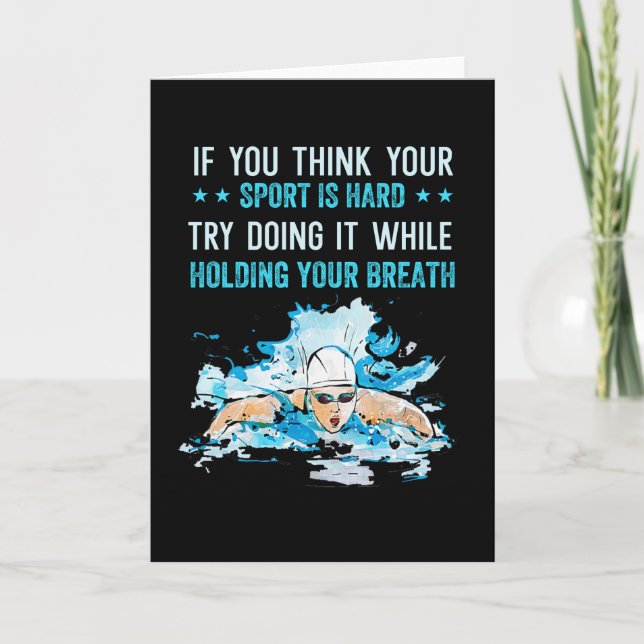funny swimming quote, if you think your sport is card (Front)