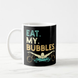 Funny Swimming Swimmer Eat My Bubbles Swim Retro Coffee Mug