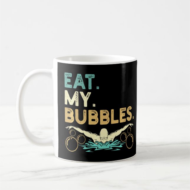 Funny Swimming Swimmer Eat My Bubbles Swim Retro  Coffee Mug (Left)
