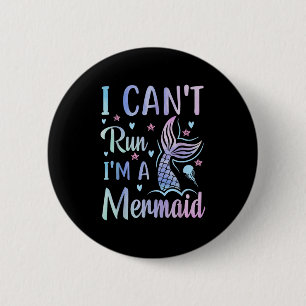 Funny Swimming Workout Mermaid I Can't Run I'm A M 2 Inch Round Button