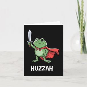Funny Sword Meme Quote Huzzah Frog Knight Card