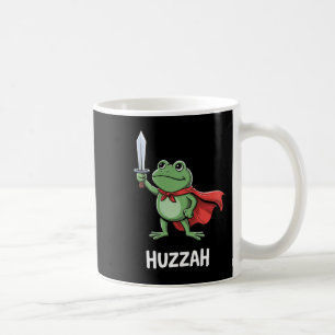 Funny Sword Meme Quote Huzzah Frog Knight Coffee Mug
