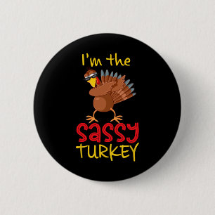 Funny Sy Turkey Matching Family Group Thanksgiving 2 Inch Round Button