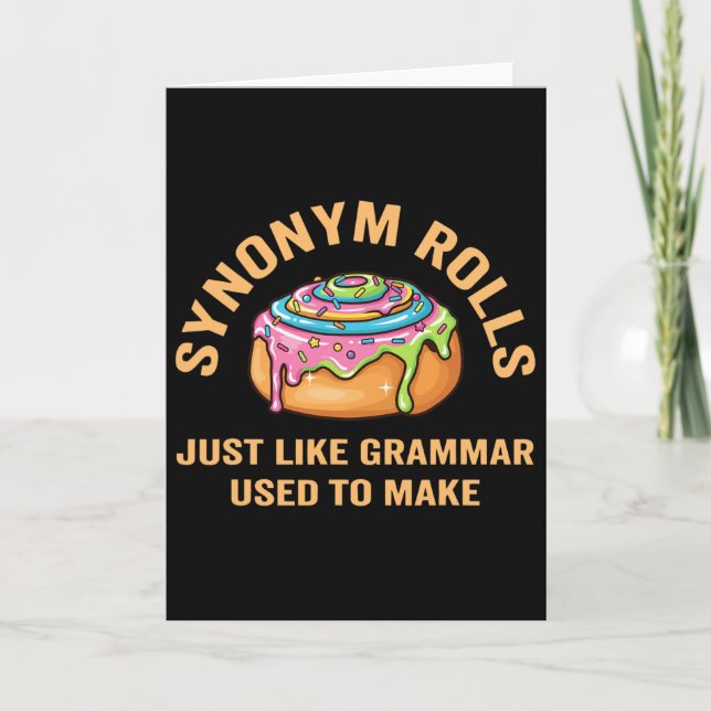 Funny Synonym Rolls Joke Cinnamon Rolls Grammar Pu Card (Front)