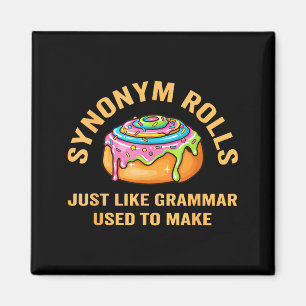 Funny Synonym Rolls Joke Cinnamon Rolls Grammar Pu Magnet