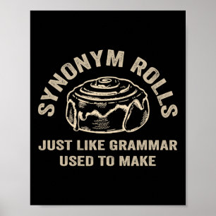 Funny Synonym Rolls Joke Cinnamon Rolls Grammar Pu Poster
