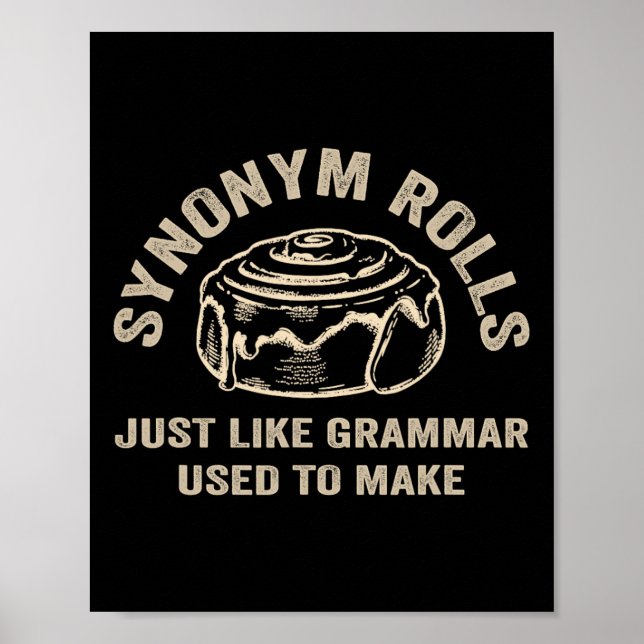Funny Synonym Rolls Joke Cinnamon Rolls Grammar Pu Poster (Front)