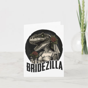 Funny T-rex Bride Design, Bridezilla _1  Card