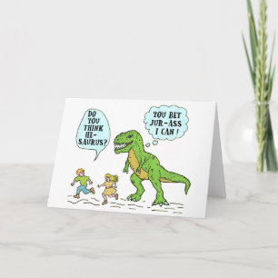 Funny T Rex Dinosaur Jurassic Pun Humourous Quote Card
