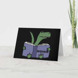 Funny T-rex Dinosaur Reading Retirement Book Card