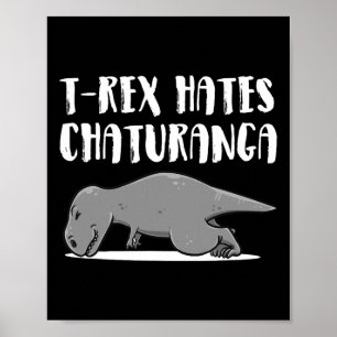Funny T-rex Dinosaur Yoga Apparel Perfect Present  Poster