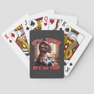 Funny T-Rex Gamer Quote Design Playing Cards