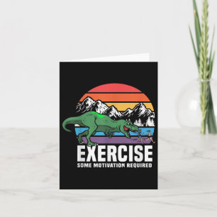 Funny T Rex Gym Exercise Workout Fitness Motivatio Card