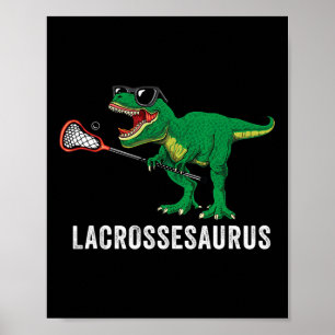 Funny T Rex Lacrosse Dinosaur Lax Boys Lacrosse Te Poster