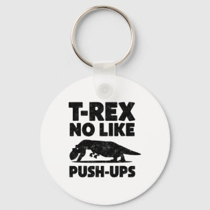 Funny T-rex No Like Push-ups Dinosaur Workout Gym Keychain