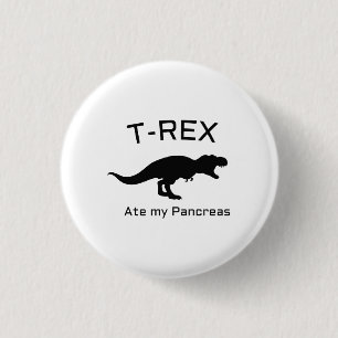 Funny T-Rex Type 1 Diabetes Funny T1D Diabetic Inch Round Button