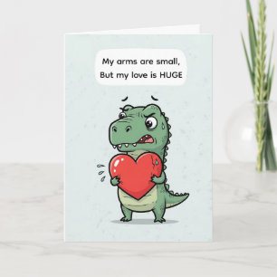 Funny T-Rex Valentine – I Love You This Much Holiday Card