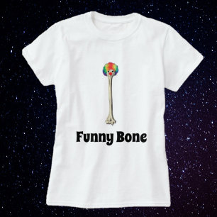 Funny T-Shirt - Funny Bone Shirt