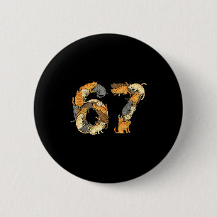 Funny Tabby Cats 6 7 Meme Six Seven Love Alley Cat 2 Inch Round Button