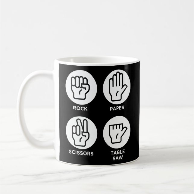 Funny Table Saw Woodworker Joke Top No Finger Dad Coffee Mug (Left)