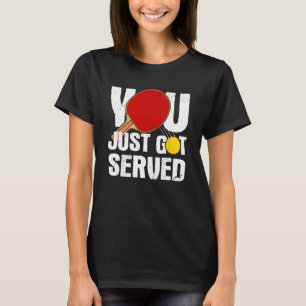 Funny Table Tennis For Men Women Ping Pong Players T-Shirt